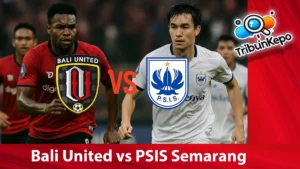 Prediksi Bali United vs PSIS Semarang di BRI Liga 1: Duel Panas di Pulau Dewata, Siapa Lebih Taring?