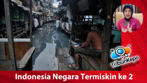 Indonesia Jadi Negara Termiskin Kedua di Dunia 2025: Fakta Mengejutkan di Balik Data Kontroversial