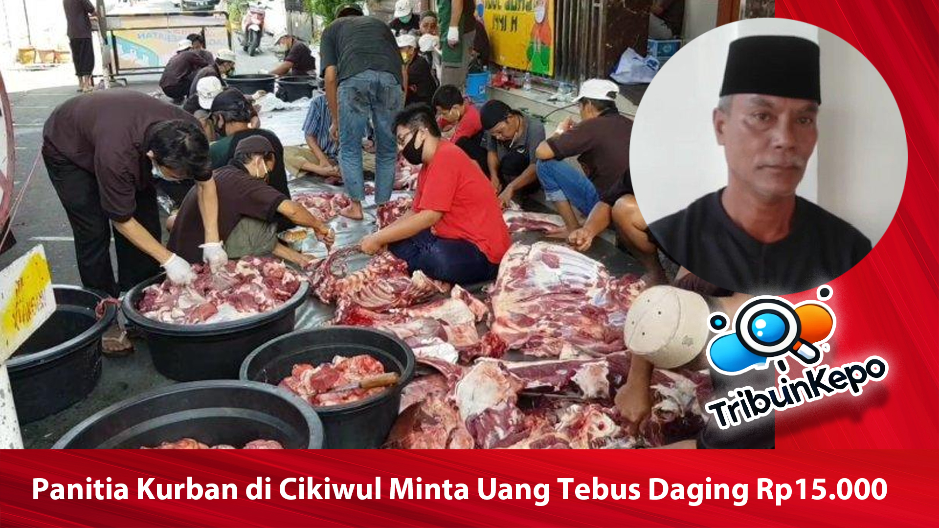 Panitia Kurban di Cikiwul Minta Uang Tebus Daging Rp15.000 per Kantong, Warganya Ngamuk!